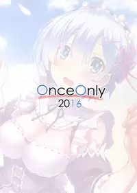 (C91) [Once Only (Nekoi Hikaru)] Rem Kara (Re:Zero kara Hajimeru Isekai Seikatsu)