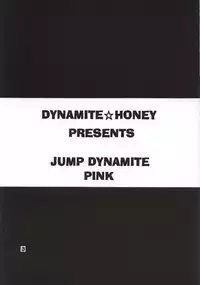 (CR31) [Dynamite Honey (Gaigaitai)] Dynamite 11 Jump Dynamite PINK