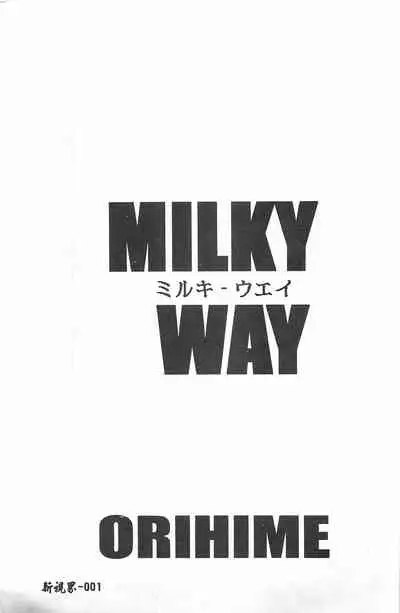 MILKY WAY