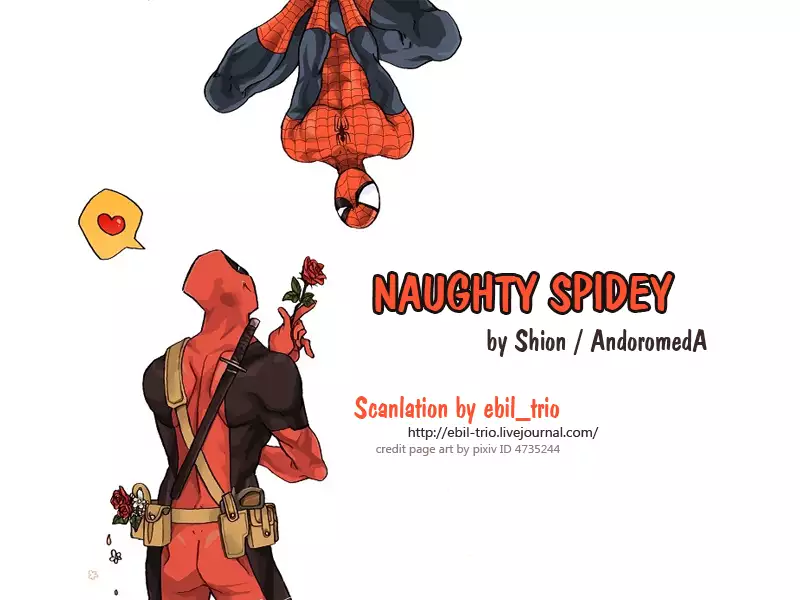 Naughty Spidey Circle: Shion / AndromedA Fandom: Deadpool / Spiderman Shion / AndromedA
