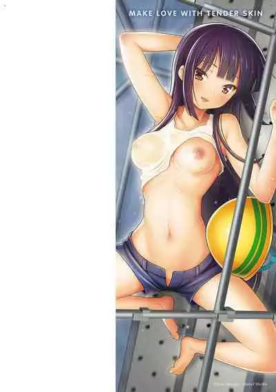 Yawahada Ecchi - Make Love With Tender Skin | 性感柔嫩的肌膚